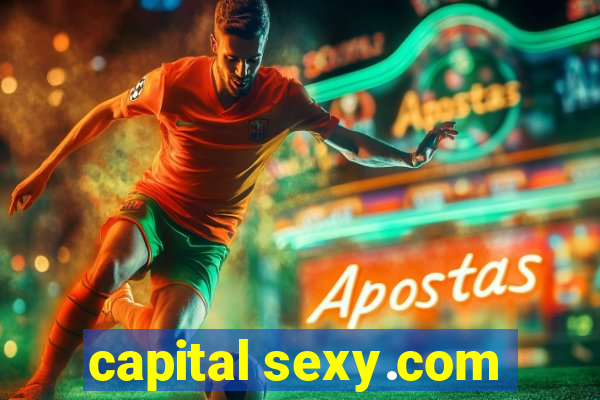 capital sexy.com